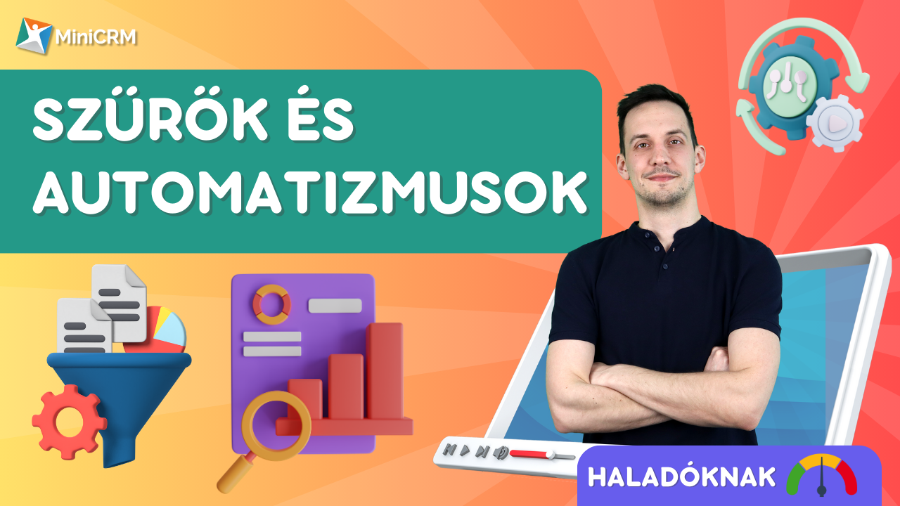 Dolgozz hatékonyabban szűrők és automatizmusok segítségével!